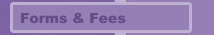 Forms & Fees