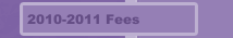 2010-2011 Fees